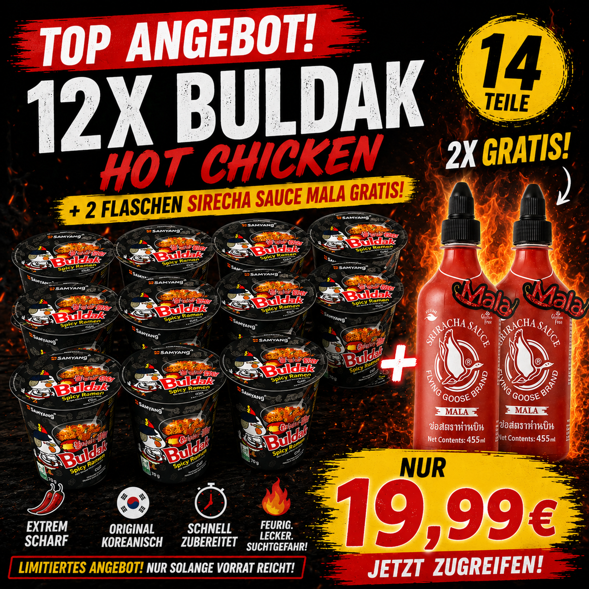12x Samyang Buldak Hot Chicken Ramen Cup 80g + 2x kostenlos Sirecha Mala Sauce 455ml